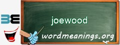 WordMeaning blackboard for joewood